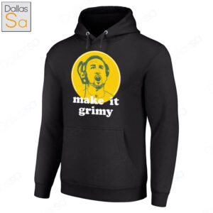 Our Coach Make It Grimy Hoodie.jpg