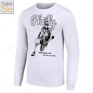 Skeleton Basketball Philly Philadelphia Will Not Give Up Easily Long Sleeve T Shirt.jpg